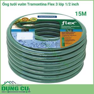 Ống tưới vườn 15M Tramontina Flex 3 lớp 1/2 inch