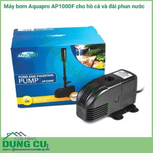 Máy bơm cho hồ cá - đài phun nước Aquapro AP1000F