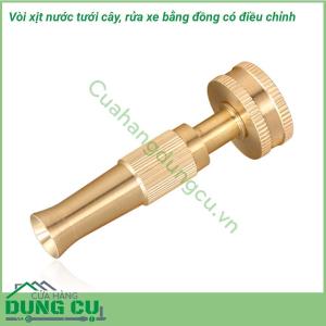Đầu tưới cây - rửa xe bằng đồng có điều chỉnh