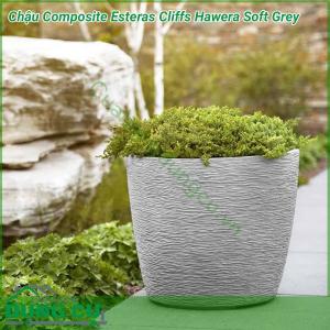 Chậu Composite Esteras Cliffs Hawera Soft Grey