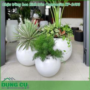 Chậu trồng hoa hình tròn Composite KP-2493